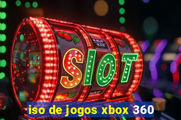 iso de jogos xbox 360